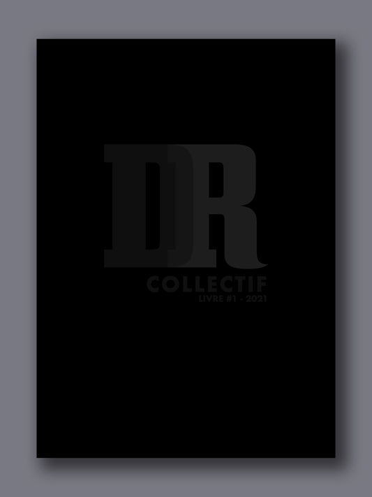 Collectif DR #1